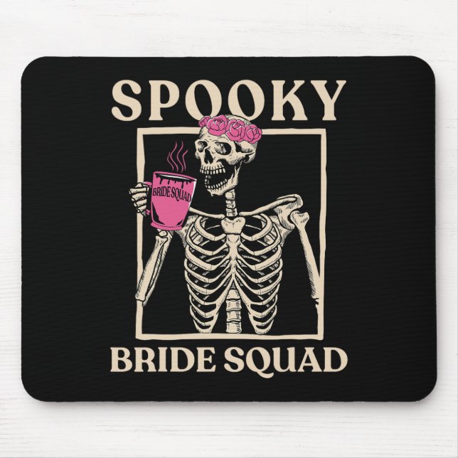 Spooky Bride Squad Skeleton Halloween Chelorette P Mousepad (Vorne)