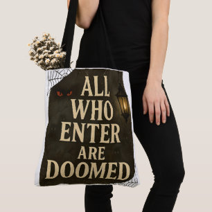 Spooky Eintritt unterschreiben Alle, die eintreten Tasche