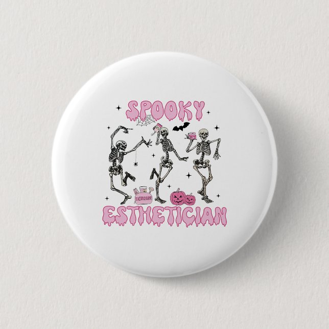 Spooky Esthetician Halloween Skeleton Hauttherapie Button (Vorderseite)