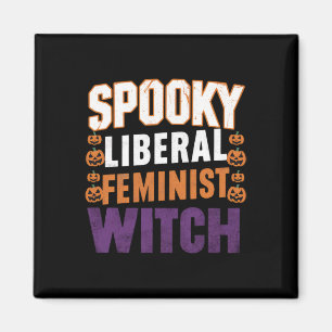 Spooky Liberal Feminist Hexe Halloween Feminist F Magnet