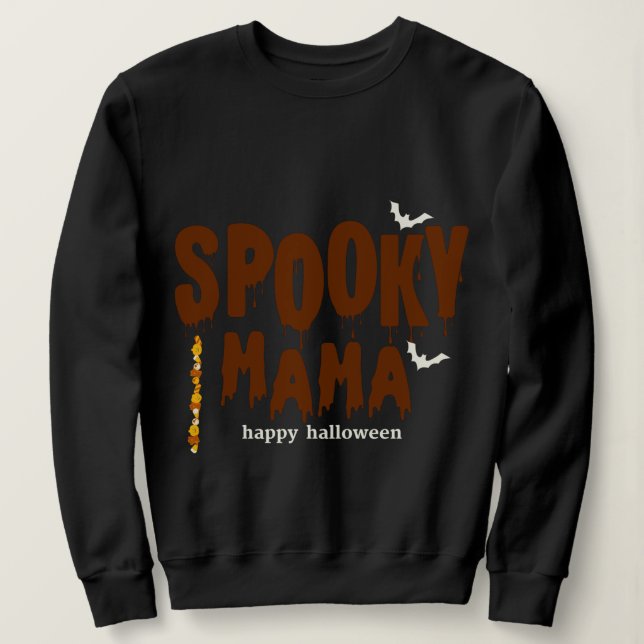 Spooky Mama Happy Halloween Black Sweatshirt (Design vorne)