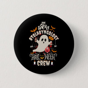 Spooky Otolaryngologie Halloween Crew Ohr Nose Thr Button