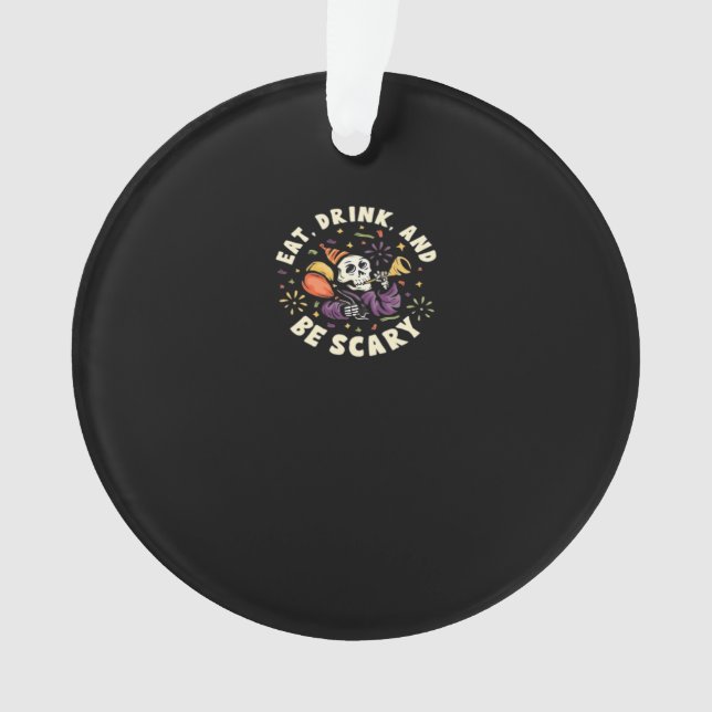 Spooky Skeleton Celebrating Halloween Eat Drink Ornament (Vorderseite)