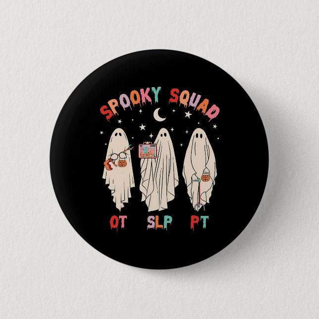 Spooky Squad Slp Ot PT Ghost Berufstherapie Button (Vorderseite)