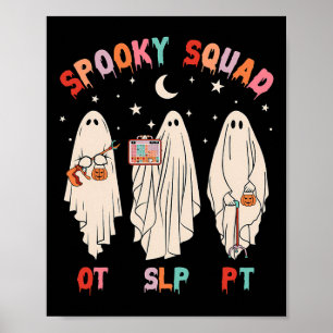 Spooky Squad Slp Ot PT Ghost Berufstherapie Poster
