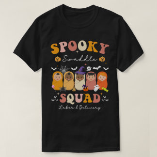 Spooky Swaddle Squad Labor & Delivery Halloween T-Shirt