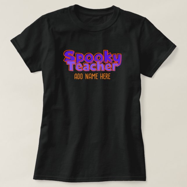 Spooky Teacher Individuelle Name Halloween T - Shi T-Shirt (Design vorne)