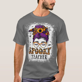 Spooky Teacher Messy Bun gebleicht Halloween Teach T-Shirt