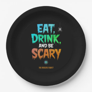 Spooky "Trinken und Beängstigend sein" Halloween-P Pappteller