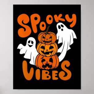Spooky Vibes Happy Halloween Pumpkin Boo Kostüme Poster