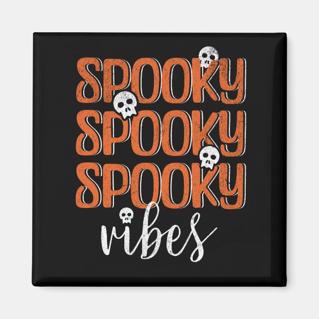 Spooky vibes magnet (Vorne)