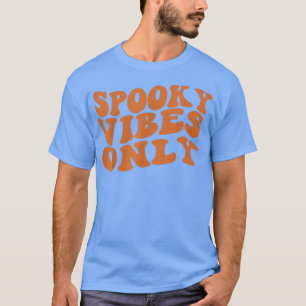 Spooky Vibes nur Frauen Halloween Thema Retro Gr T-Shirt