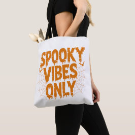 Spooky Vibes Only Halloween Tasche