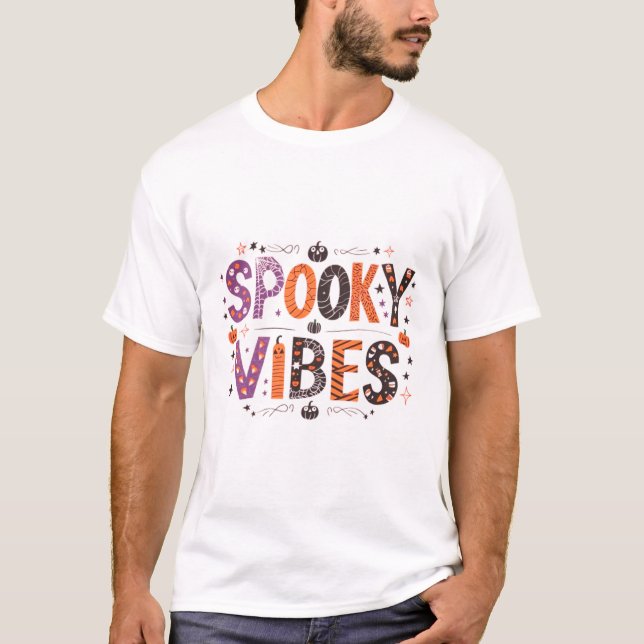 Spooky Vibes T - Shirt (Vorderseite)