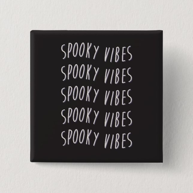 spooky vibes typography button (Vorderseite)