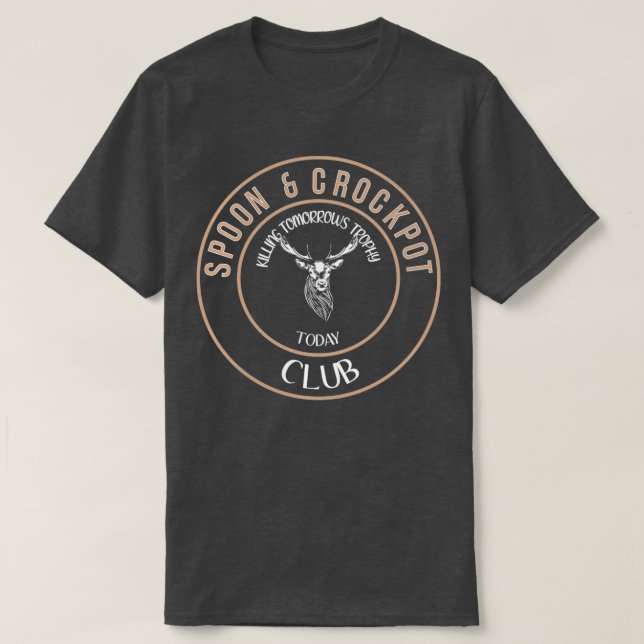 Spoon und Crockpot töten heute die Trophäe der Tom T-Shirt (Design vorne)