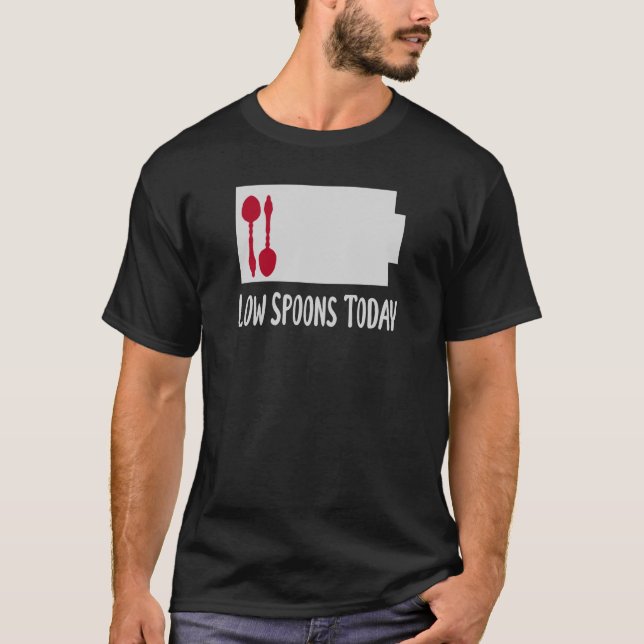 Spoonie-Akkuzähler - Low Spoons-Shirt T-Shirt (Vorderseite)