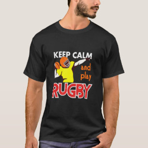 Sport Behalte Ruhe und spielt Rugby-T-Shirts Männe T-Shirt