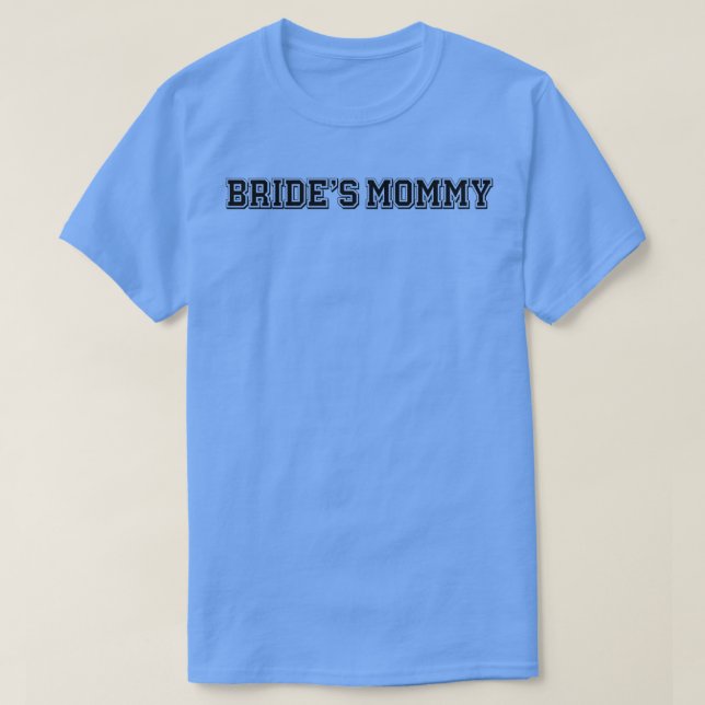 Sport Funny Bride Mommy T-Shirt (Design vorne)