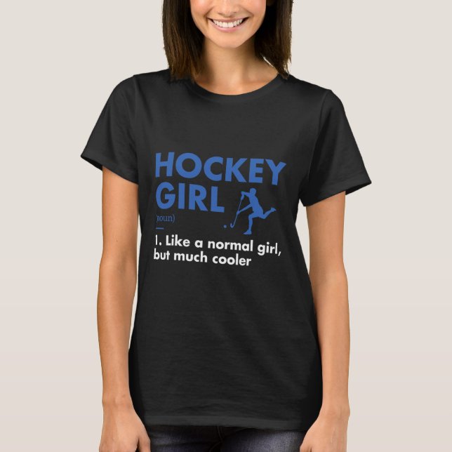 Sport Girl Definition Hockey T-Shirt (Vorderseite)