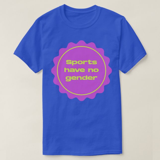 Sport hat kein Geschlecht Feminist T-Shirt (Design vorne)