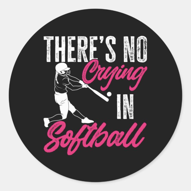 Sport in Softball ist kein Weinen Runder Aufkleber (Vorderseite)