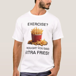 Sport? Nö, Extra Pommes! T-Shirt
