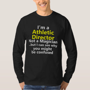Sportdirektor Job Karriere Schule Sporttrainer T-Shirt