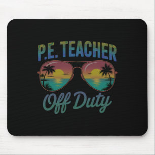 Sportlehrer Außerdienstlich Urlaub B Mousepad