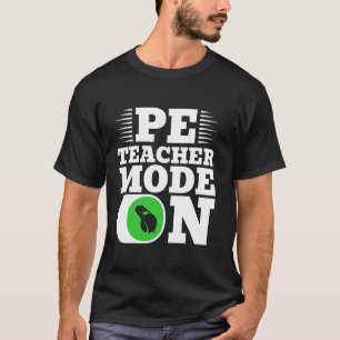 Sportlehrer-Modus Ein Sportunterricht T-Shirt