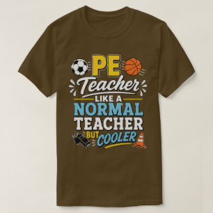 Sportlehrer wie ein normaler Lehrer, aber cooler T-Shirt