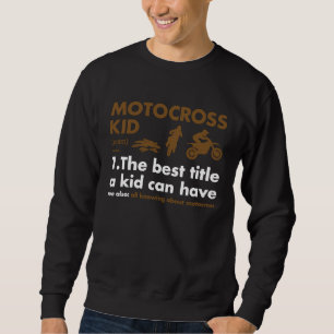 Sportler Kind Definition Motocross Sweatshirt