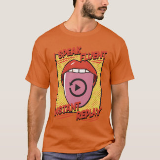 Sports Announcer I Speak Fluent Instant Replay vin T-Shirt