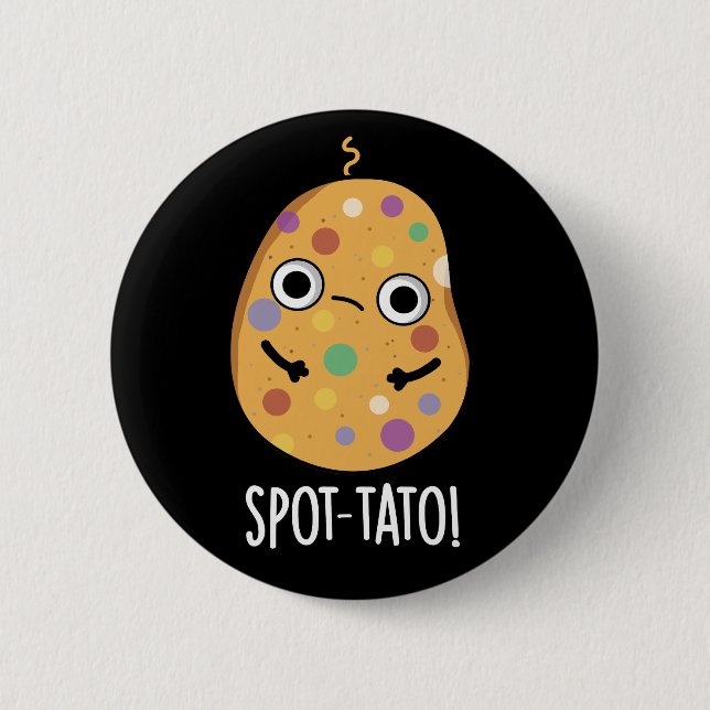 Spot-tato Funny Potato Pun Dark BG Button (Vorderseite)