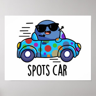 Spots Auto Funny Sports Car Pub Poster