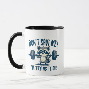 Spotte mich nicht, ich versuche Funy Fitness Racco Tasse