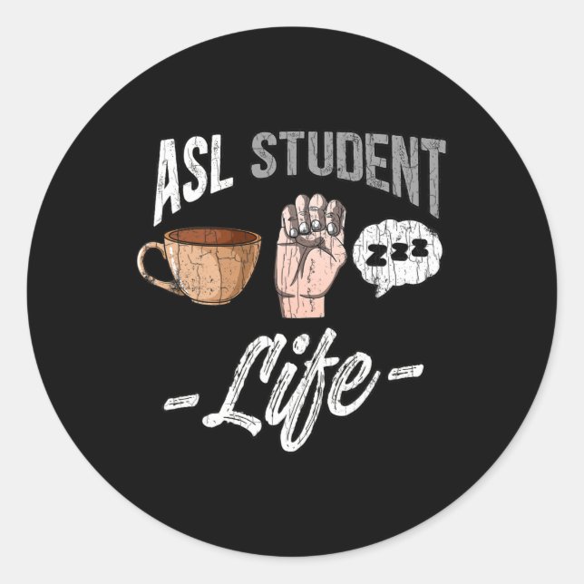 Sprach-Attraf taube Bewusstsein Asl Student Spaß G Runder Aufkleber (Vorderseite)