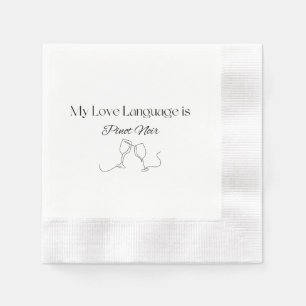 Sprache der Liebe: Pinot Noir (Schwarzes Schreiben Serviette