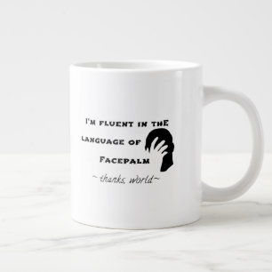 Sprache Facepalms Jumbo-Tasse
