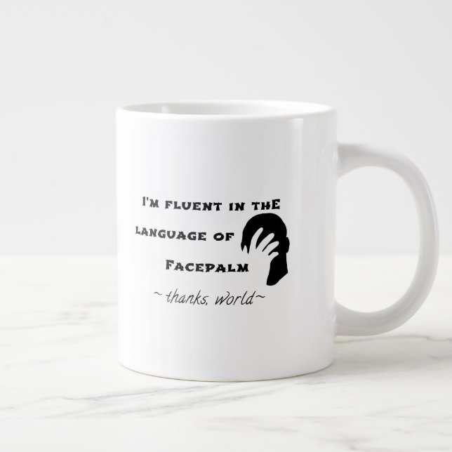 Sprache Facepalms Jumbo-Tasse (Rechts)