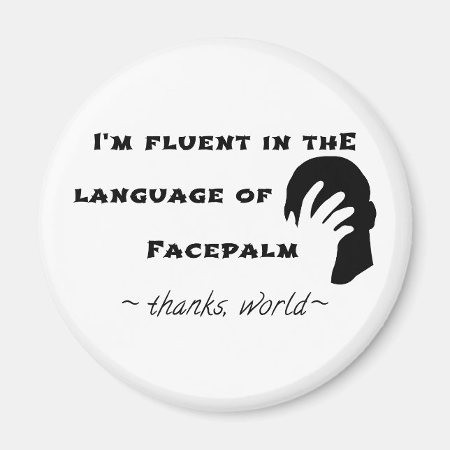 Sprache Facepalms Magnet (Vorne)