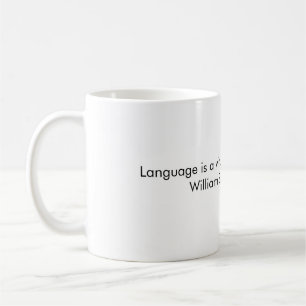 Sprache ist ein Virus vom Weltraum, Zitat-Tasse Kaffeetasse