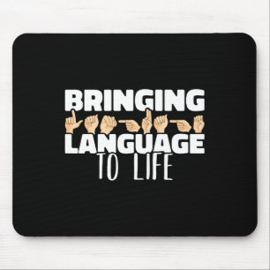 Sprache zum Leben Amerikanische Gebärdensprache As Mousepad