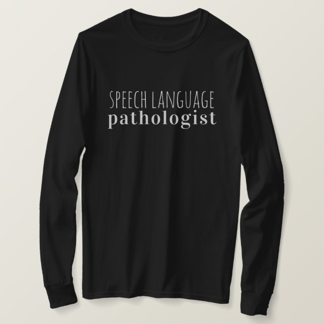 Sprachpathologe Long Sleeve T - Shirt (Design vorne)