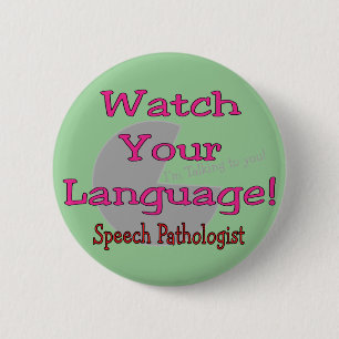 Sprachpathologe "Uhr Ihre Sprache " Button