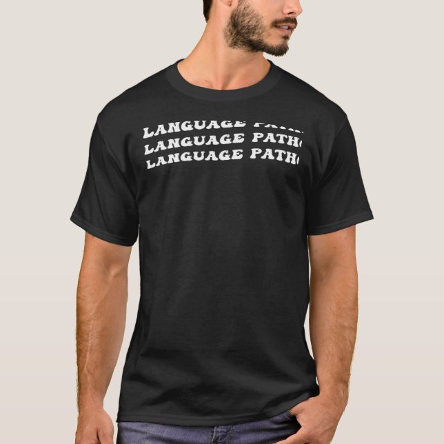 Sprachtherapie-Pathologe T-Shirt (Vorderseite)