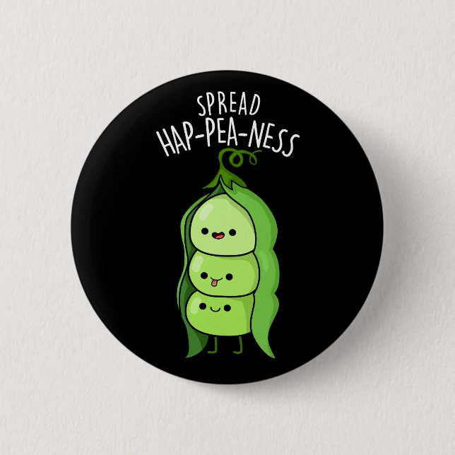 Spread Hap-pea-ness Funny Peas Pun Dark BG Button (Vorderseite)