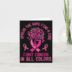 Spread Hope Find Cure fight Cancer Breast Cancer C Karte