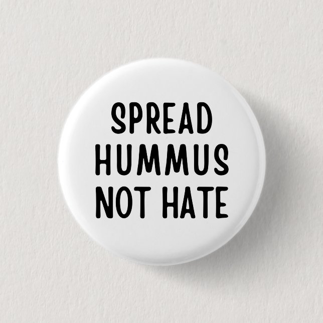 Spread Hummus not Hass Button (Vorderseite)