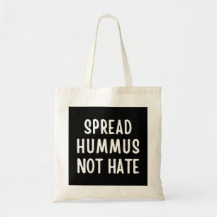 Spread Hummus not Hass Tragetasche